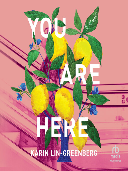 Title details for You Are Here by Karin Lin-Greenberg - Available
